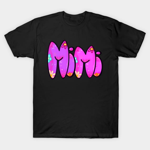 Mimi Top 10 best personalised gifts - Mimi - personalised,personalized custom name with flowers T-Shirt by Artonmytee